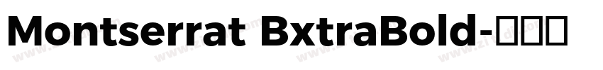 Montserrat BxtraBold字体转换